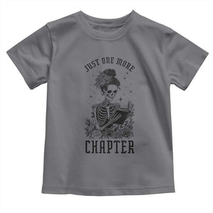 Funny Skeleton Book Lover Toddler T Shirt Just One More Chapter