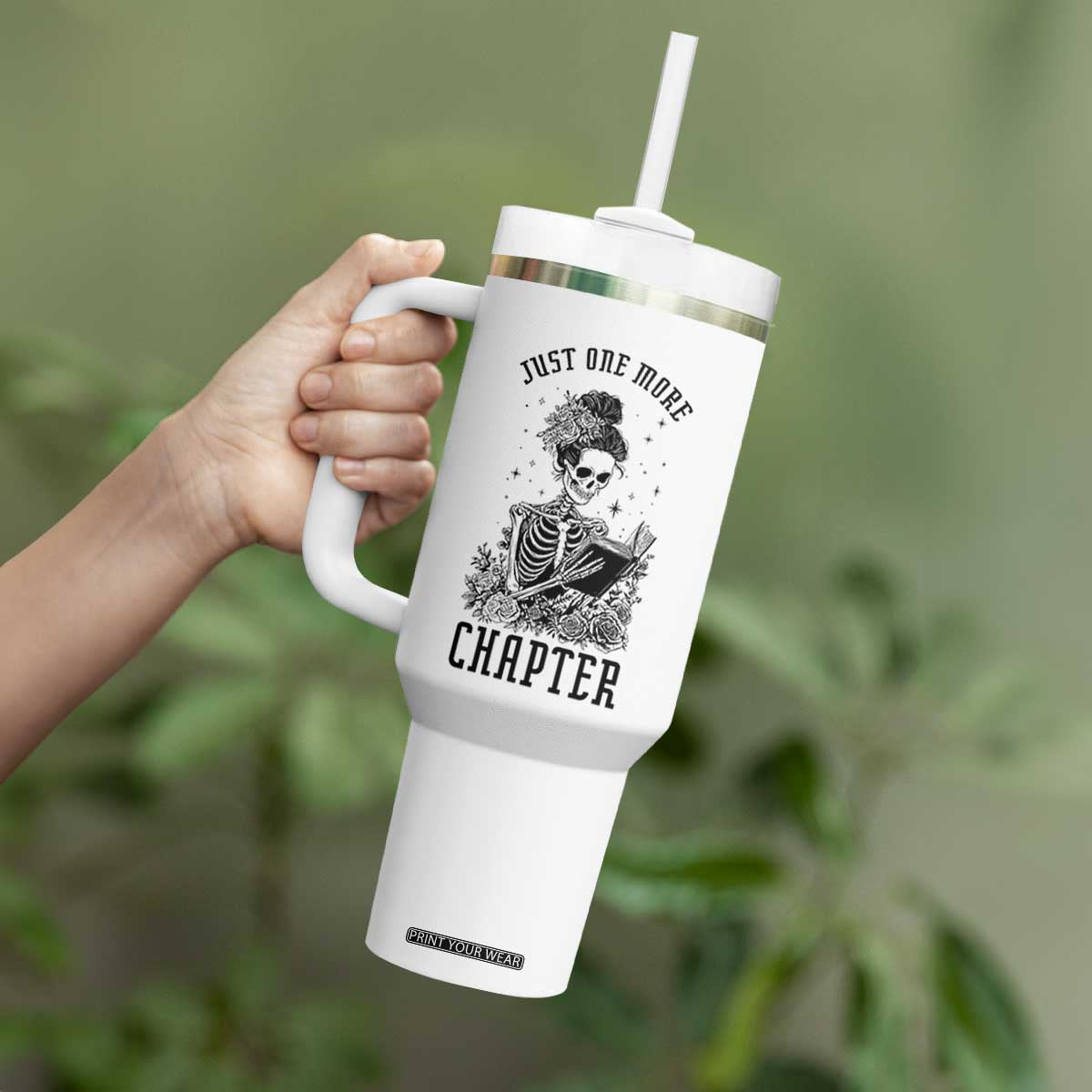 Funny Skeleton Book Lover Tumbler With Handle Just One More Chapter