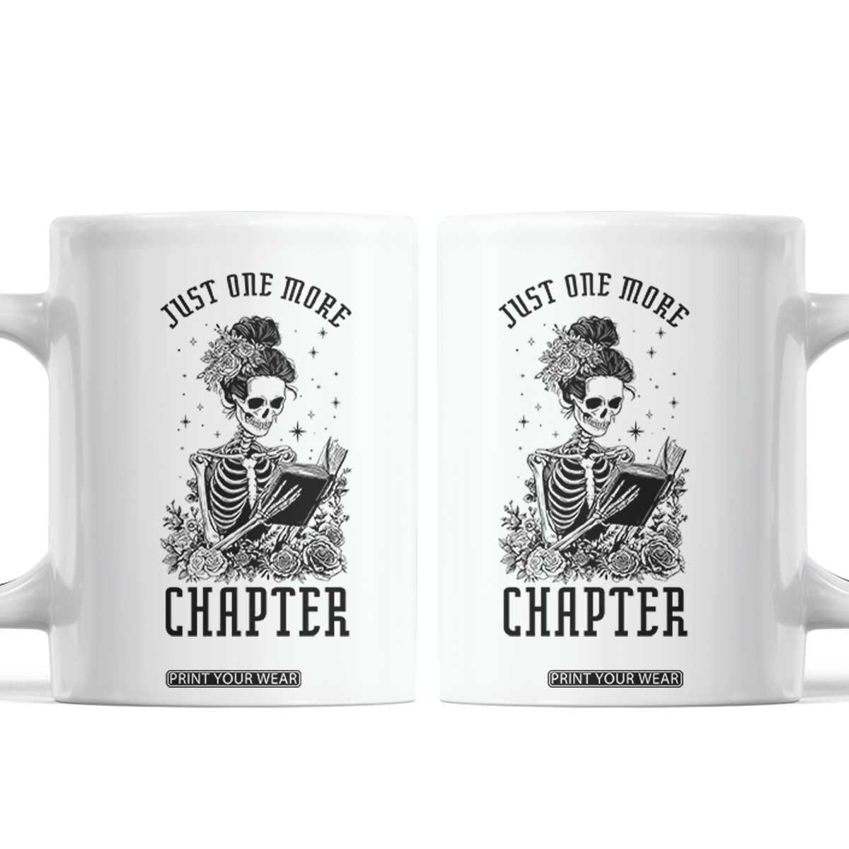 Funny Skeleton Book Lover Coffee Mug Just One More Chapter