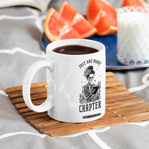 Funny Skeleton Book Lover Coffee Mug Just One More Chapter
