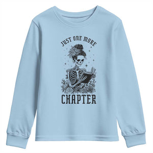 Funny Skeleton Book Lover Youth Sweatshirt Just One More Chapter