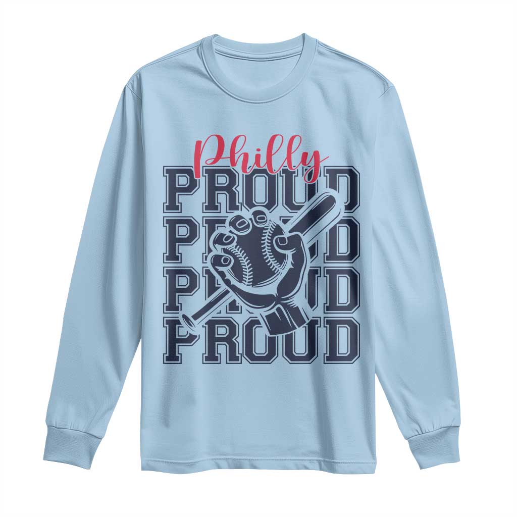 Baseball Lover Long Sleeve Shirt Philly Baseball Spirit Proud Fan Sport Humor Gift TS12 Light Blue Print Your Wear