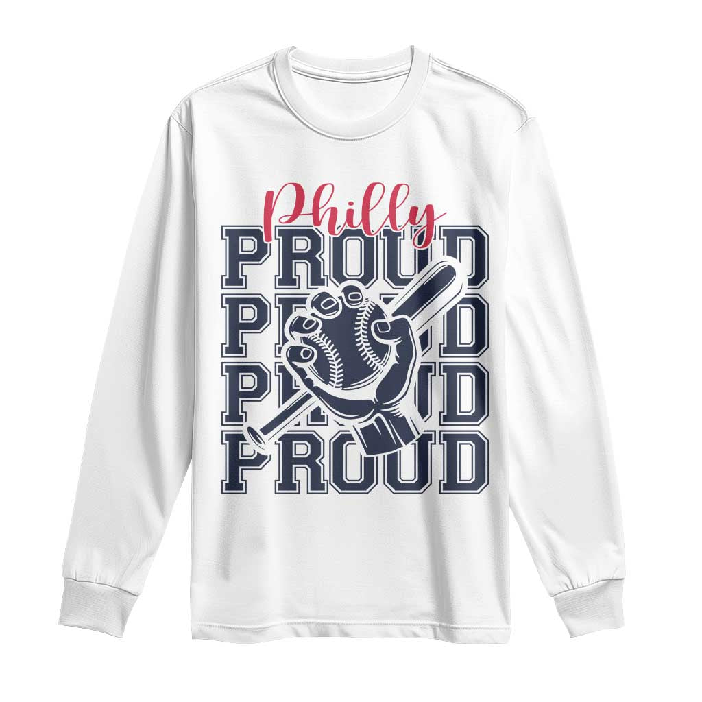 Baseball Lover Long Sleeve Shirt Philly Baseball Spirit Proud Fan Sport Humor Gift TS12 White Print Your Wear
