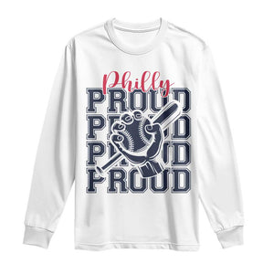 Baseball Lover Long Sleeve Shirt Philly Baseball Spirit Proud Fan Sport Humor Gift TS12 White Print Your Wear