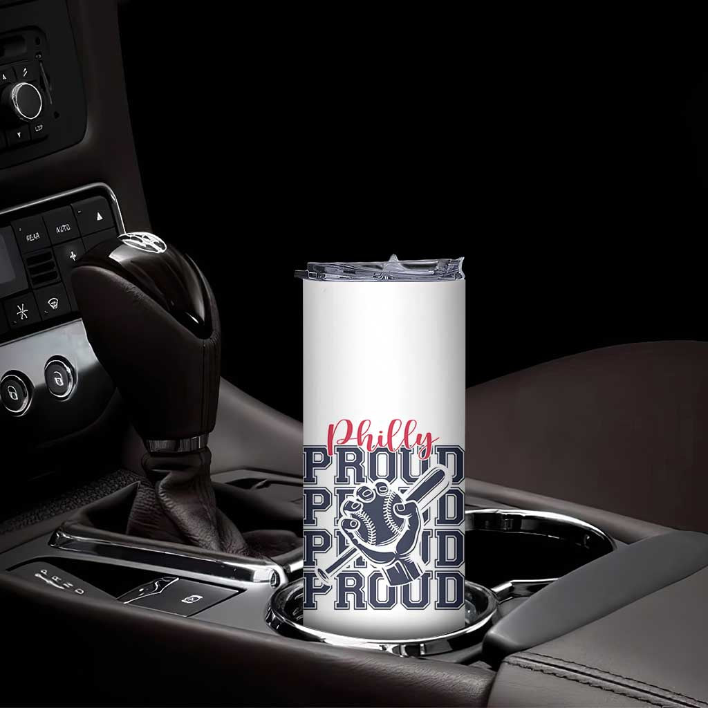 Baseball Lover Skinny Tumbler Philly Baseball Spirit Proud Fan Sport Humor Gift TS12 Print Your Wear