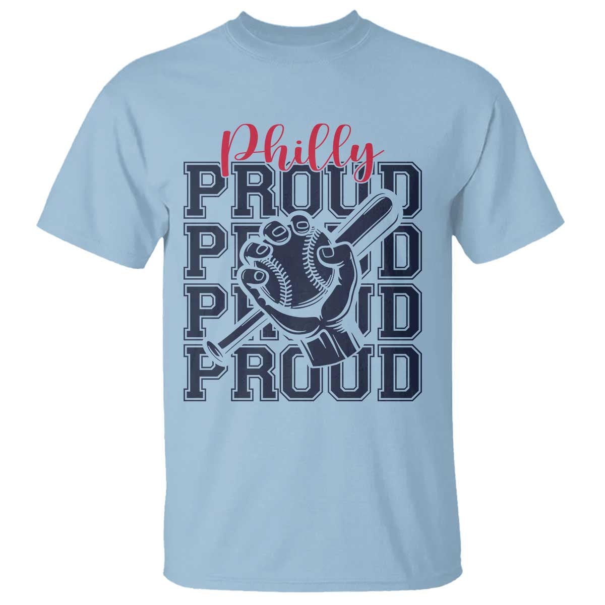 Baseball Lover T Shirt Philly Baseball Spirit Proud Fan Sport Humor Gift TS12 Light Blue Print Your Wear