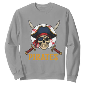Pirates Baseball Sweatshirt Skeleton Sport Lover Gift TS12 Sport Gray Print Your Wear