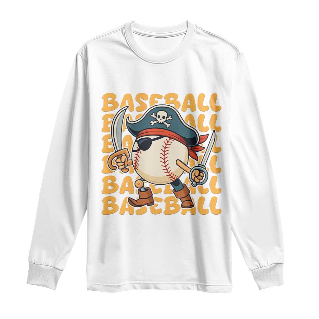 Funny Pirate Baseball Long Sleeve Shirt Sport Lover Gift TS12 White Print Your Wear