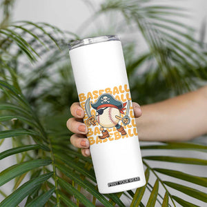 Funny Pirate Baseball Skinny Tumbler Sport Lover Gift TS12 Print Your Wear