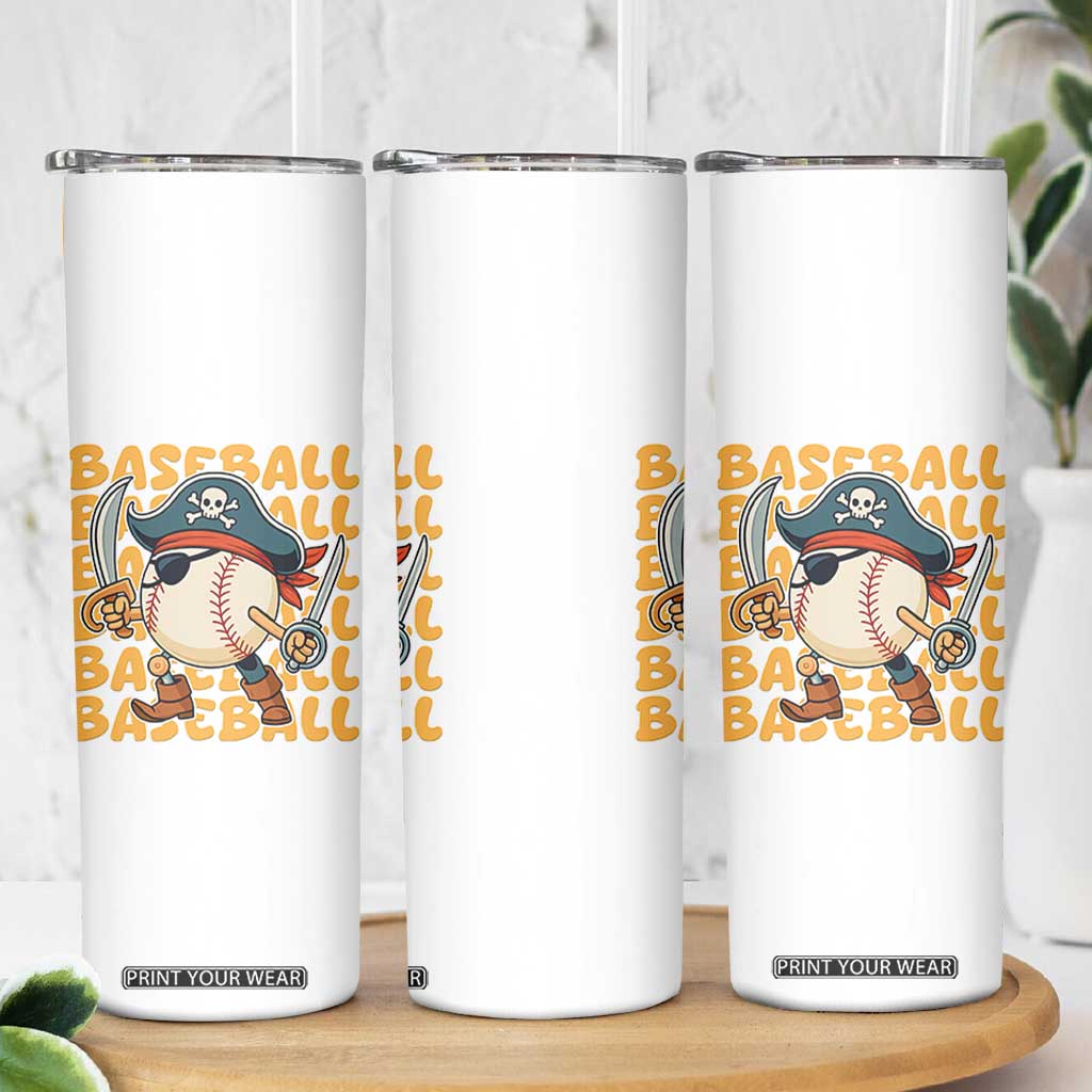 Funny Pirate Baseball Skinny Tumbler Sport Lover Gift TS12 Print Your Wear