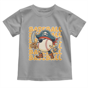 Funny Pirate Baseball Toddler T Shirt Sport Lover Gift TS12 Sport Gray Print Your Wear