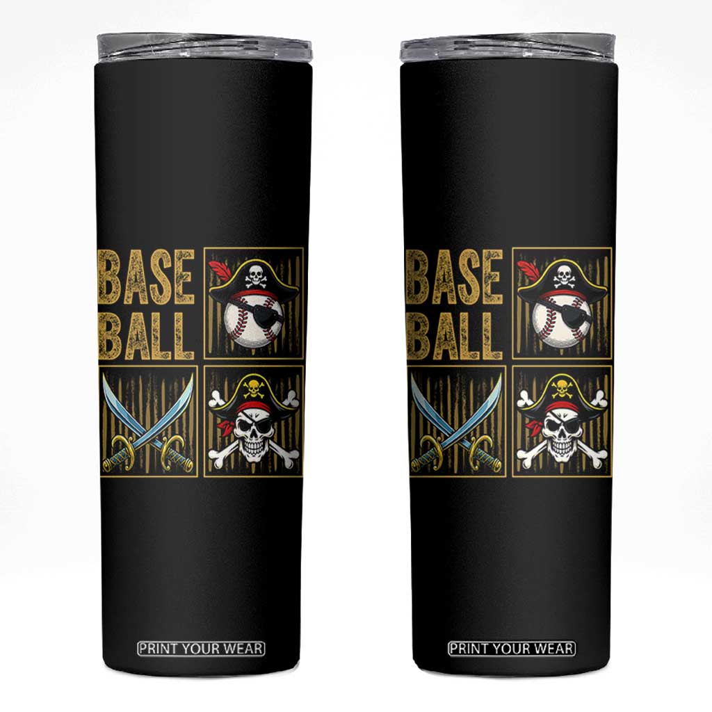 Funny Pirate Skeleton Baseball Skinny Tumbler Sports Lover Gifts TS12 Black Print Your Wear