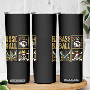 Funny Pirate Skeleton Baseball Skinny Tumbler Sports Lover Gifts TS12 Print Your Wear