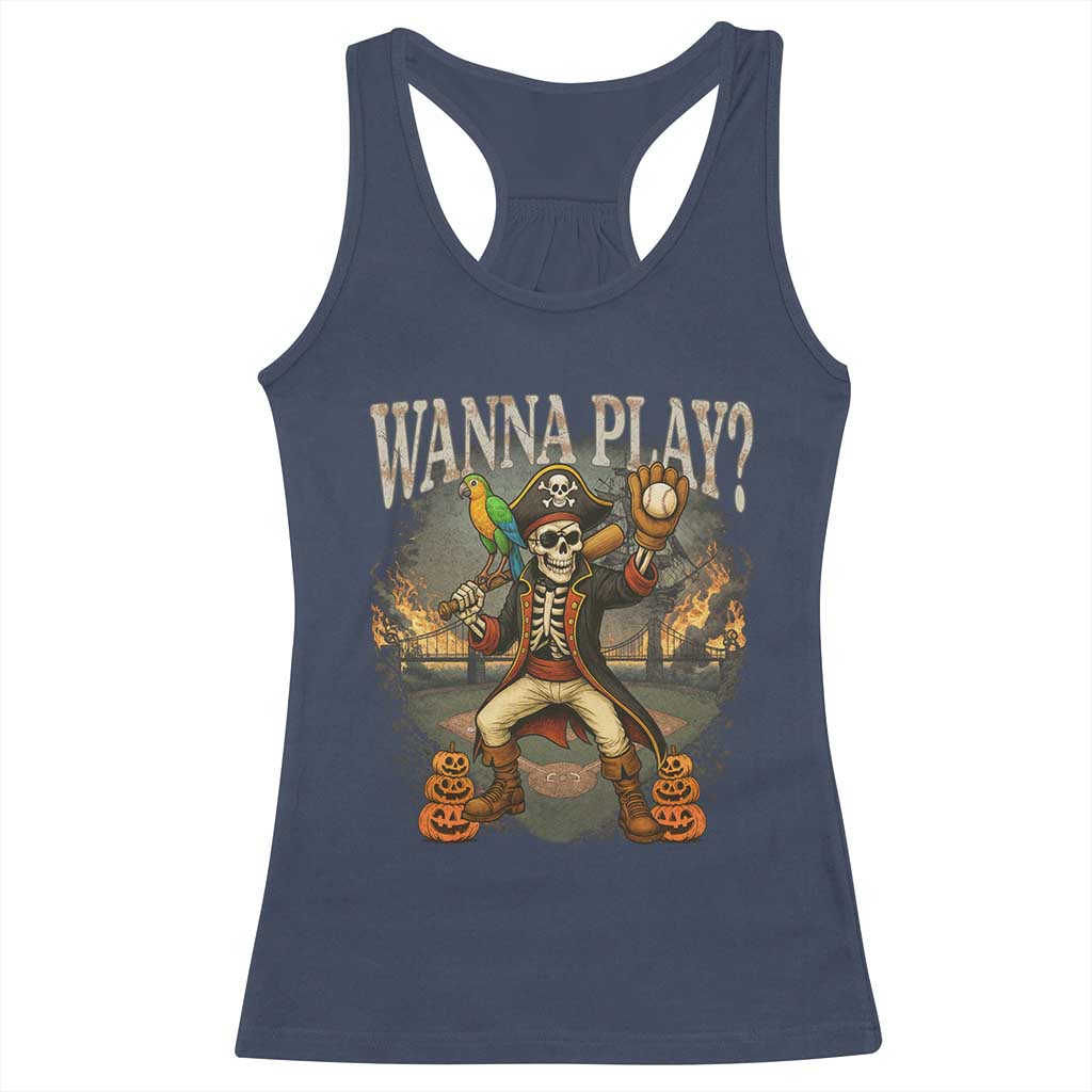 Halloween Baseball Racerback Tank Top Funny Wanna Play Dabbing Pirate Skeleton Catcher TS12 Navy Print Your Wear