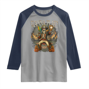 Halloween Baseball Raglan Shirt Funny Wanna Play Dabbing Pirate Skeleton Catcher TS12 Sport Gray Navy Print Your Wear