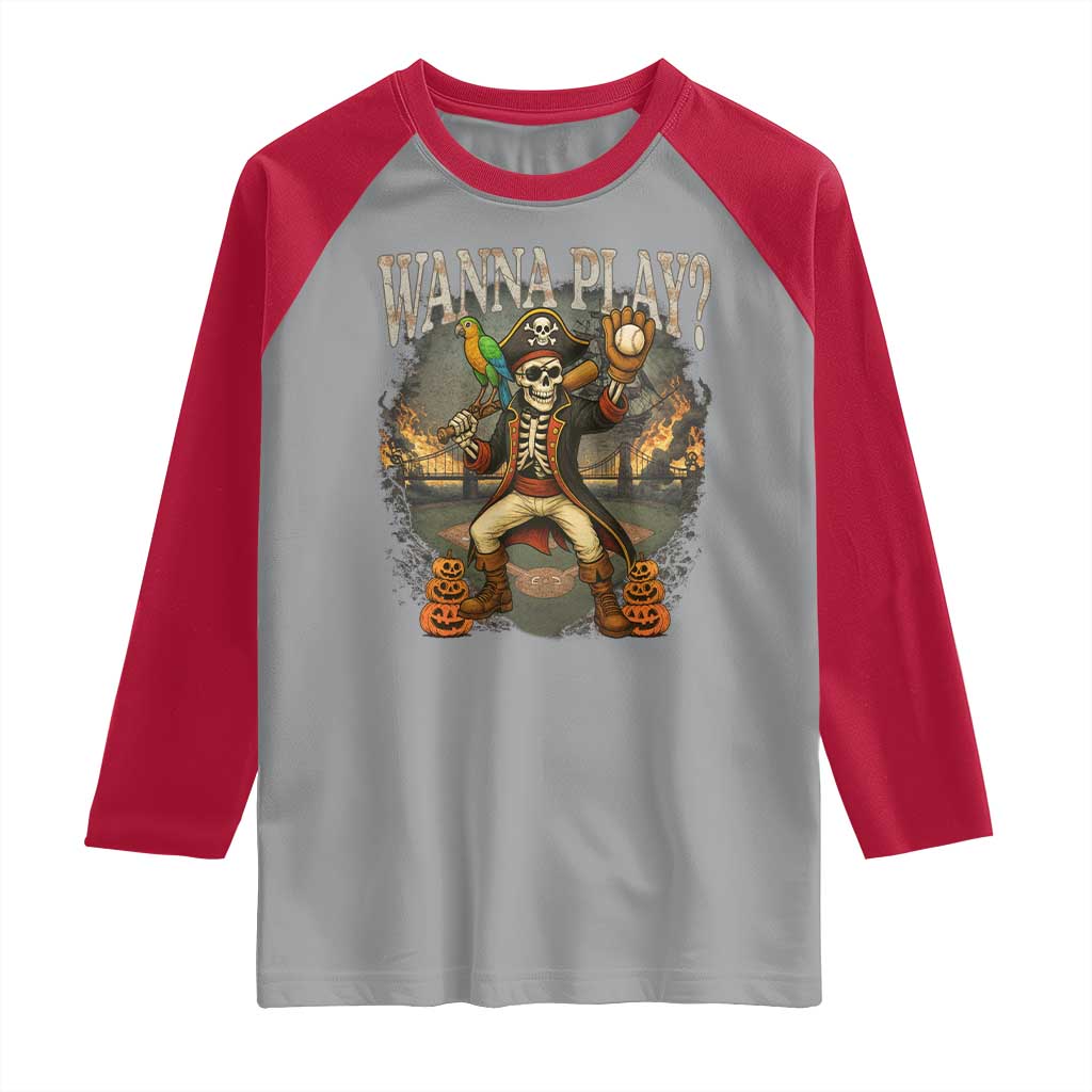 Halloween Baseball Raglan Shirt Funny Wanna Play Dabbing Pirate Skeleton Catcher TS12 Sport Gray Red Print Your Wear