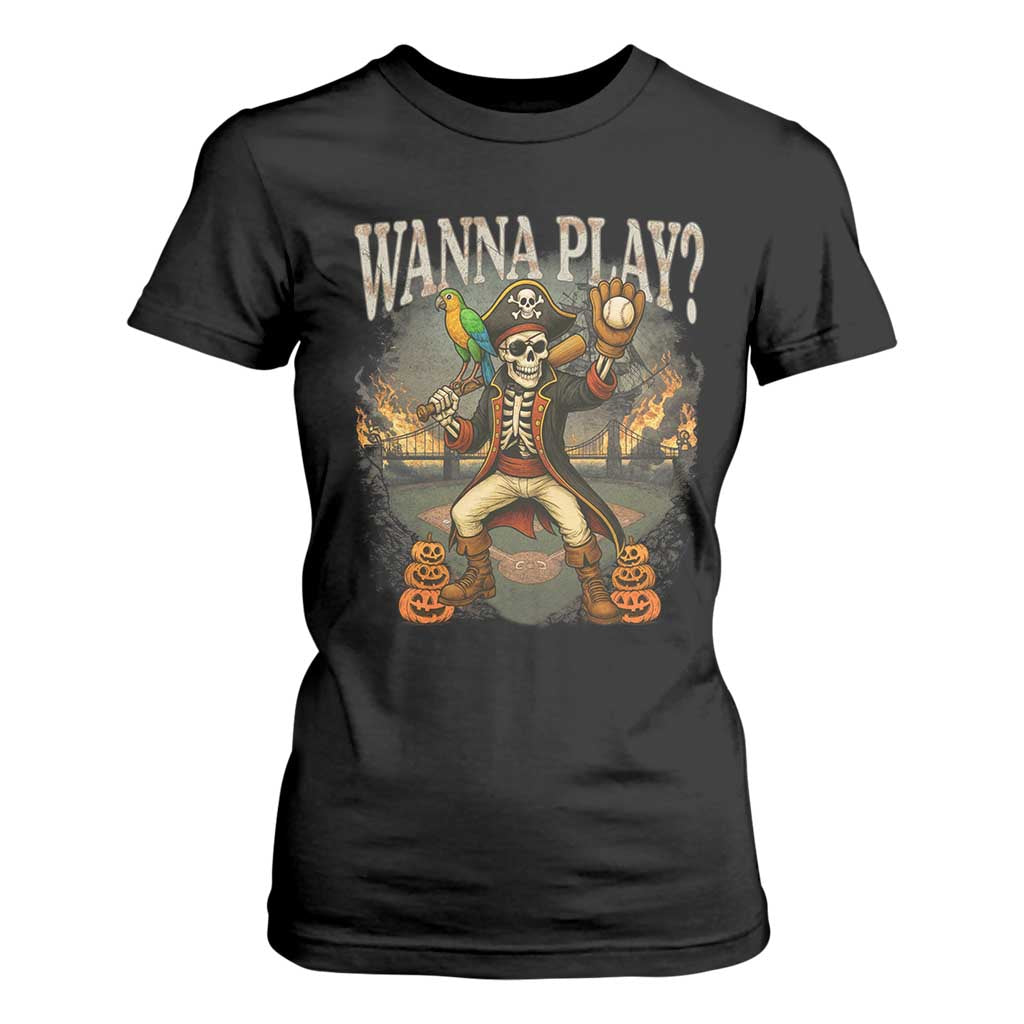 Halloween Baseball T Shirt For Women Funny Wanna Play Dabbing Pirate Skeleton Catcher TS12 Black Print Your Wear