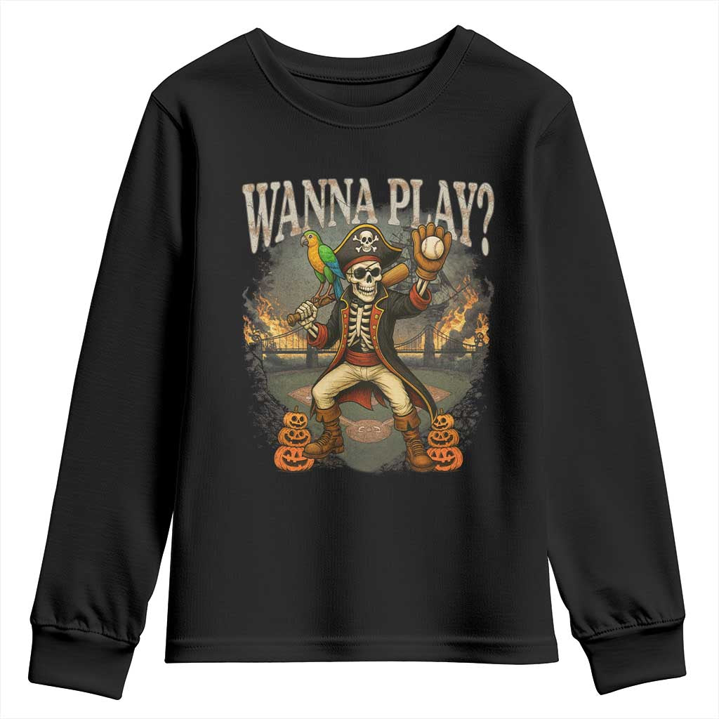 Halloween Baseball Youth Sweatshirt Funny Wanna Play Dabbing Pirate Skeleton Catcher TS12 Black Print Your Wear