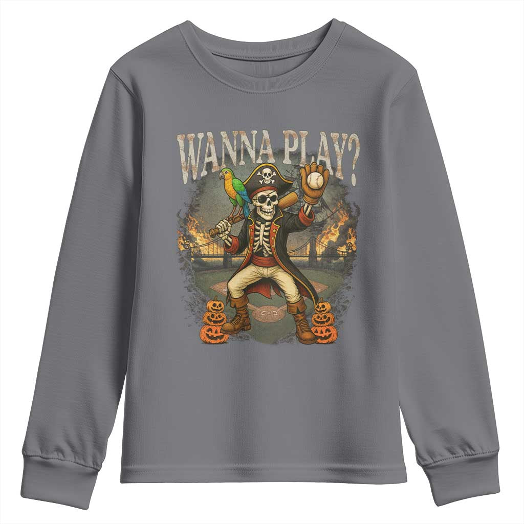 Halloween Baseball Youth Sweatshirt Funny Wanna Play Dabbing Pirate Skeleton Catcher TS12 Charcoal Print Your Wear