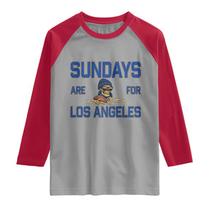 Sundays Are For Los Angeles Raglan Shirt Skeleton Game Day Sports Fan