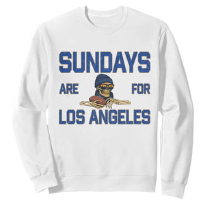 Sundays Are For Los Angeles Sweatshirt Skeleton Game Day Sports Fan