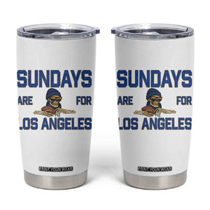 Sundays Are For Los Angeles Tumbler Cup Skeleton Game Day Sports Fan