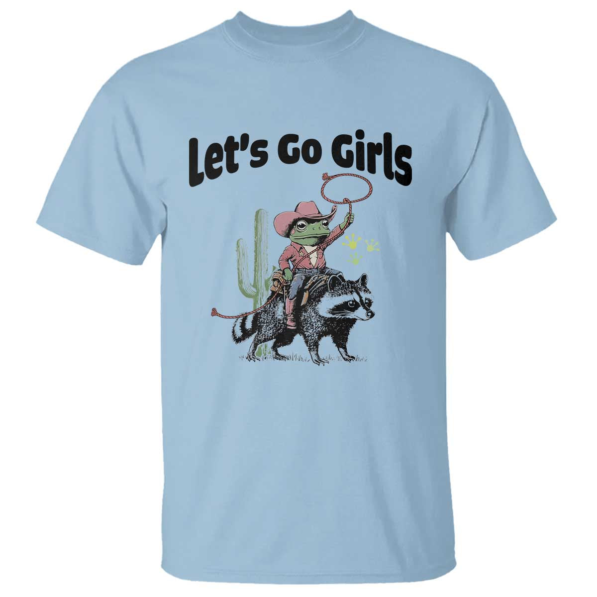 Cowboy Frog Riding Raccoon T Shirt Let's Go Girls TS12 Light Blue Print Your Wear