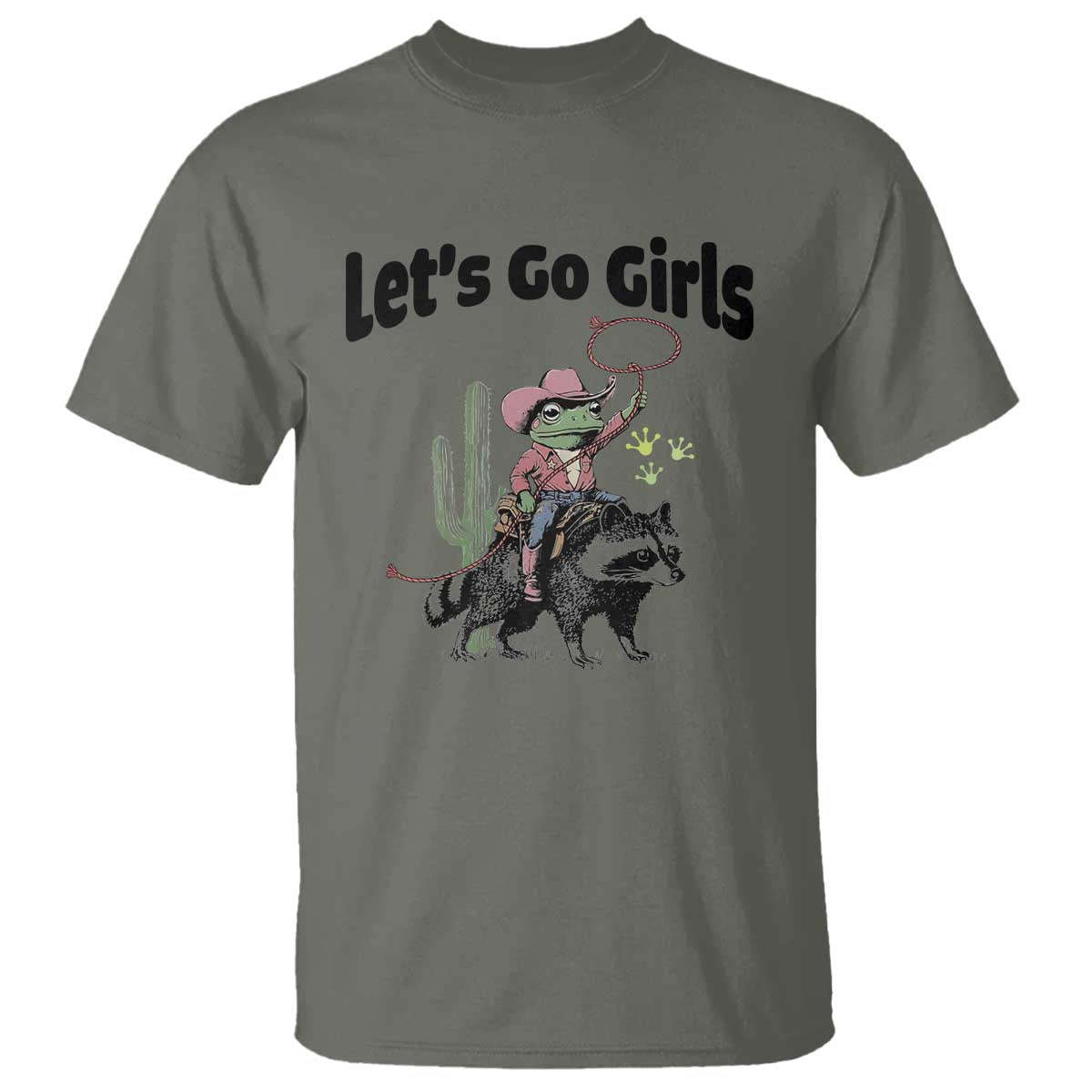 Cowboy Frog Riding Raccoon T Shirt Let's Go Girls TS12 Military Green Print Your Wear