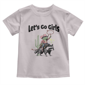 Cowboy Frog Riding Raccoon Toddler T Shirt Let's Go Girls TS12 Ice Gray Print Your Wear
