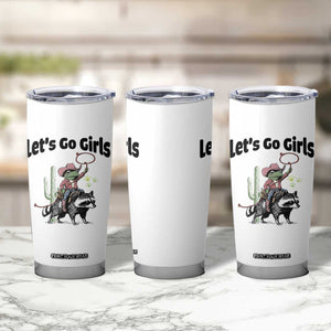 Cowboy Frog Riding Raccoon Tumbler Cup Let's Go Girls TS12 Print Your Wear