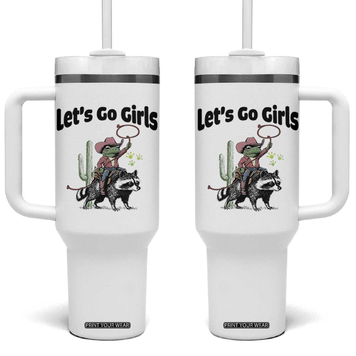 Cowboy Frog Riding Raccoon Tumbler With Handle Let's Go Girls TS12 One Size: 40 oz White Print Your Wear