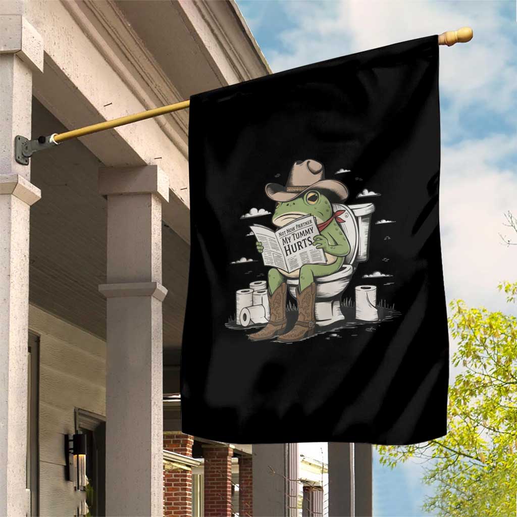 Funny Cowboy Frog Garden Flag Not Now Partner My Tummy Hurts TS12 Print Your Wear
