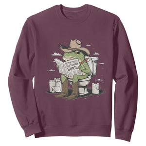 Funny Cowboy Frog Sweatshirt Not Now Partner My Tummy Hurts TS12 Maroon Print Your Wear