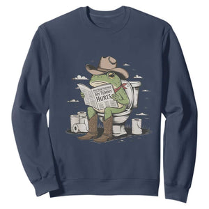Funny Cowboy Frog Sweatshirt Not Now Partner My Tummy Hurts TS12 Navy Print Your Wear