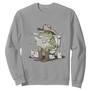 Funny Cowboy Frog Sweatshirt Not Now Partner My Tummy Hurts TS12 Sport Gray Print Your Wear