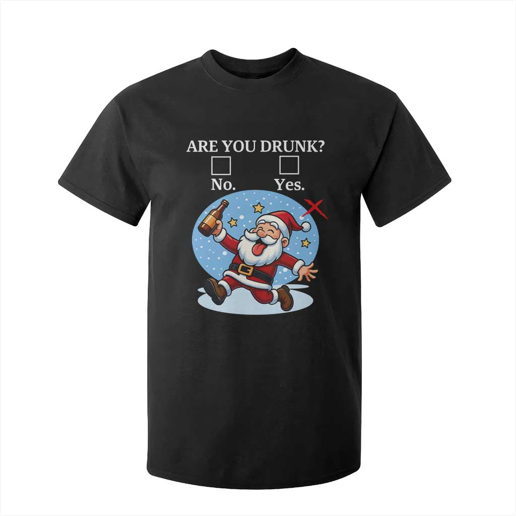 Funny Christmas Drinking T Shirt For Kid Are you Drunk Santa TS12 Black Print Your Wear