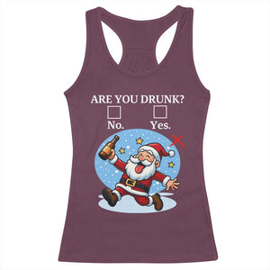 Funny Christmas Drinking Racerback Tank Top Are you Drunk Santa TS12 Maroon Print Your Wear