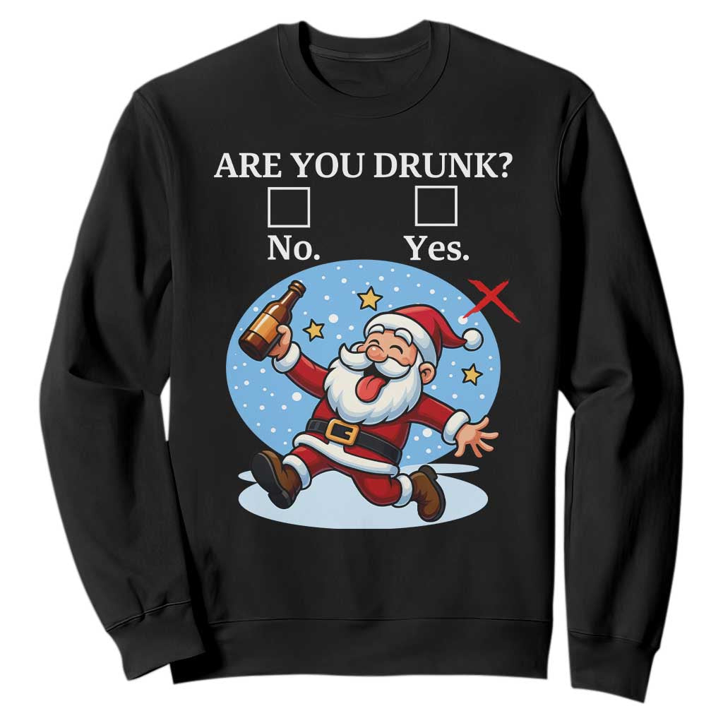 Funny Christmas Drinking Sweatshirt Are you Drunk Santa TS12 Black Print Your Wear