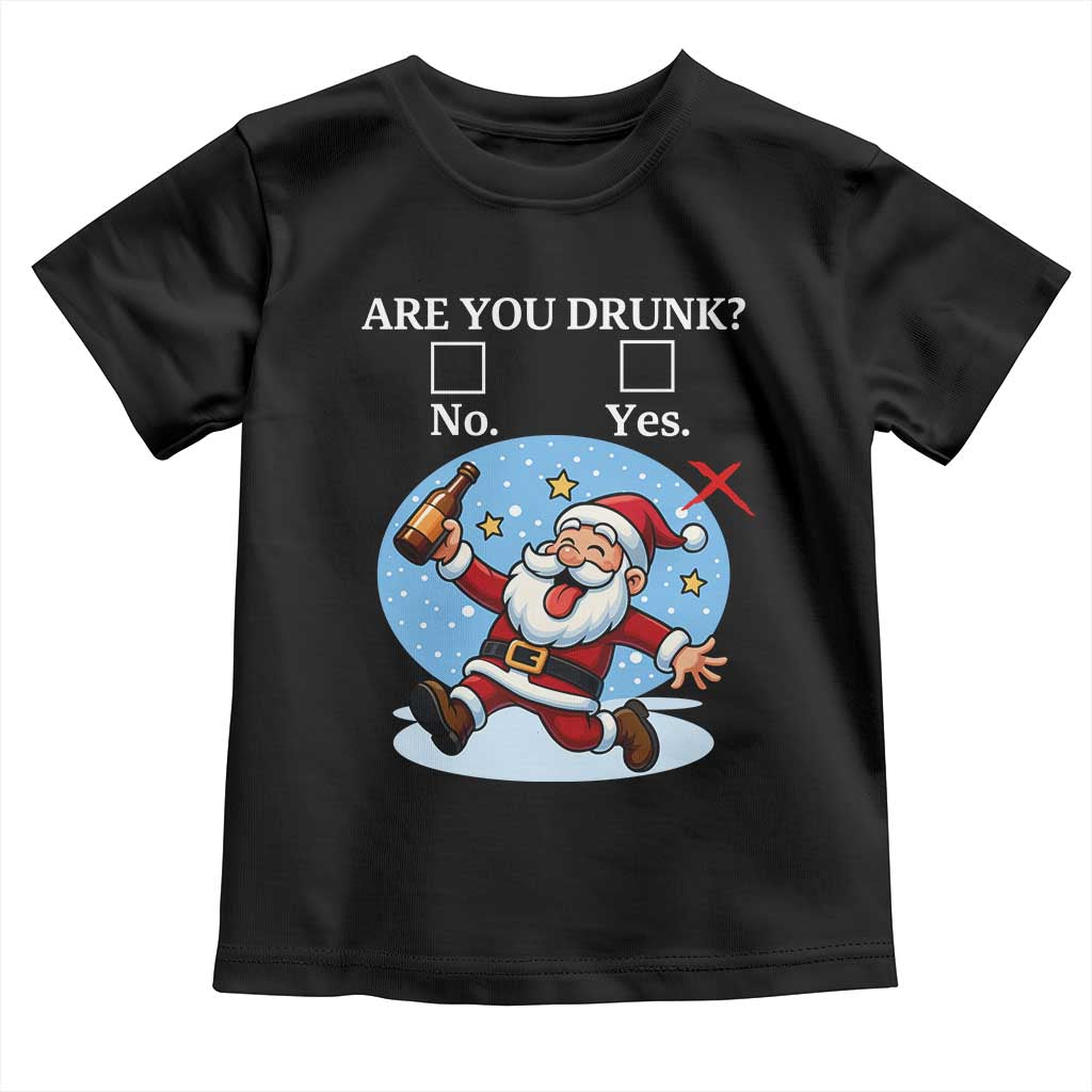 Funny Christmas Drinking Toddler T Shirt Are you Drunk Santa TS12 Black Print Your Wear