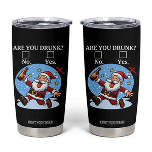 Funny Christmas Drinking Tumbler Cup Are you Drunk Santa TS12 Black Print Your Wear