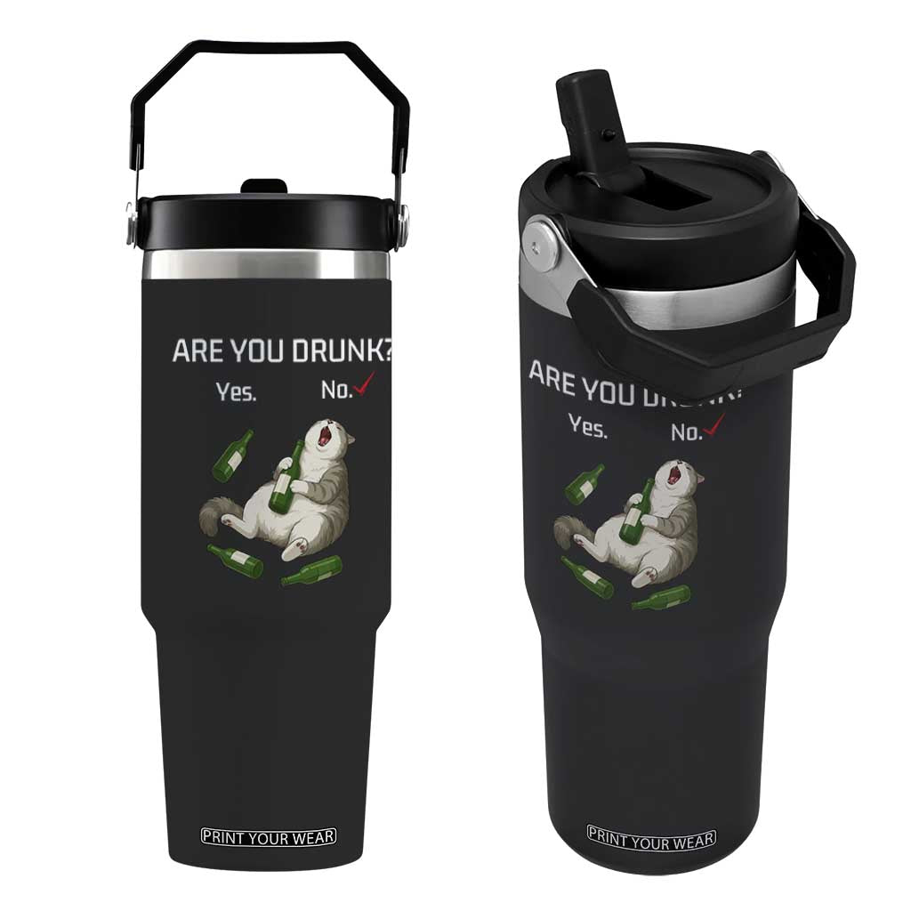 Cat Lover Humor Flip Straw Tumbler Are You Drunk Funny Beer Gift TS12 One Size: 30 oz Black Print Your Wear