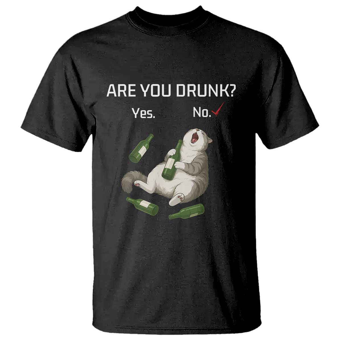 Cat Lover Humor T Shirt Are You Drunk Funny Beer Gift TS12 Black Print Your Wear