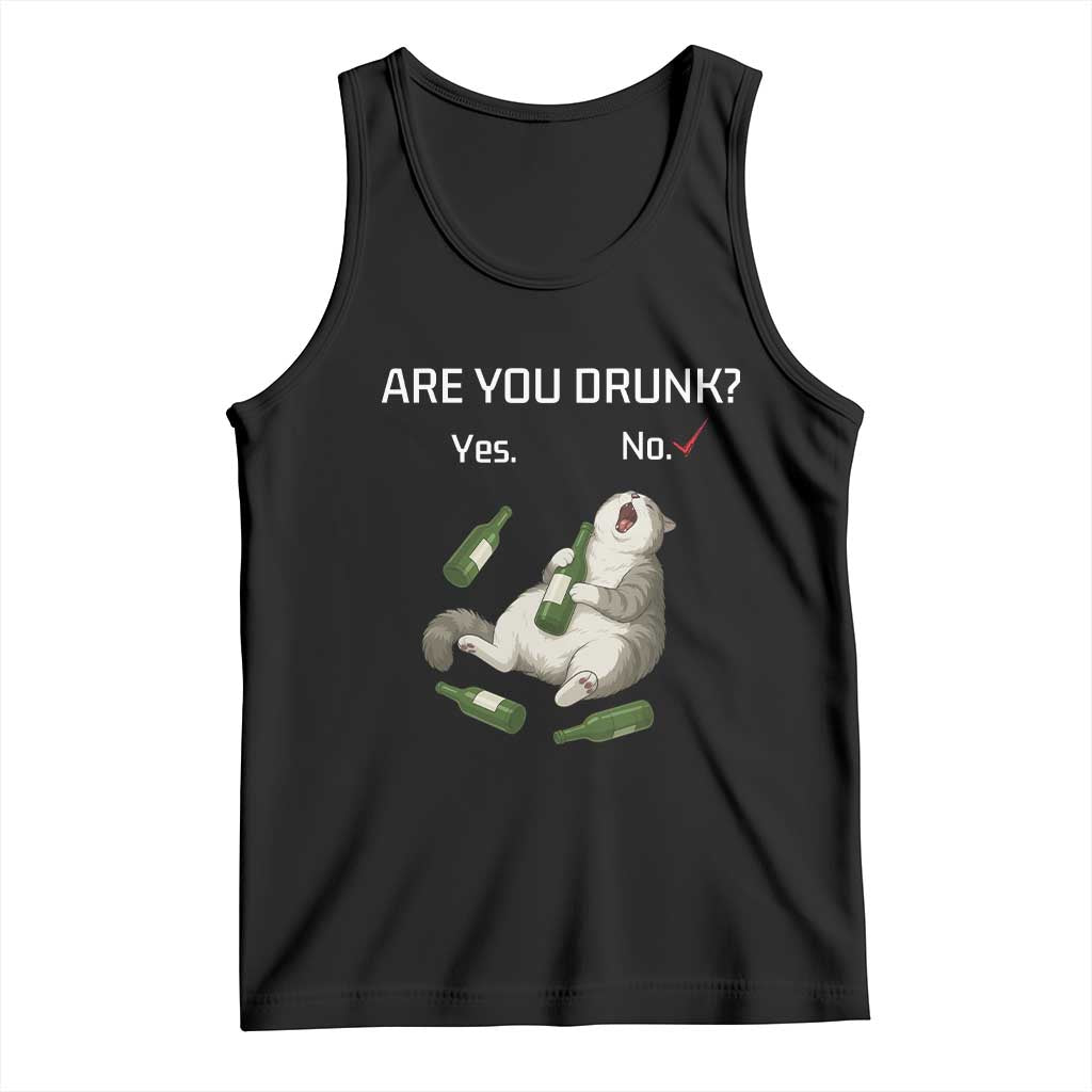 Cat Lover Humor Tank Top Are You Drunk Funny Beer Gift TS12 Black Print Your Wear