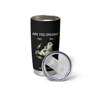 Cat Lover Humor Tumbler Cup Are You Drunk Funny Beer Gift TS12 Print Your Wear