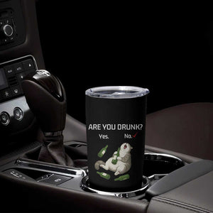 Cat Lover Humor Tumbler Cup Are You Drunk Funny Beer Gift TS12 Print Your Wear