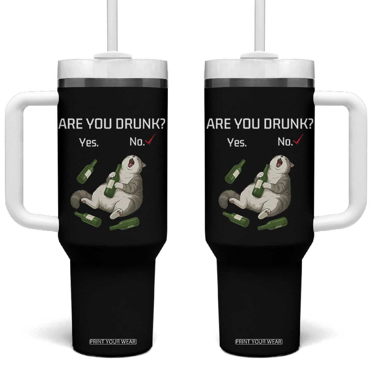 Cat Lover Humor Tumbler With Handle Are You Drunk Funny Beer Gift TS12 One Size: 40 oz Black Print Your Wear