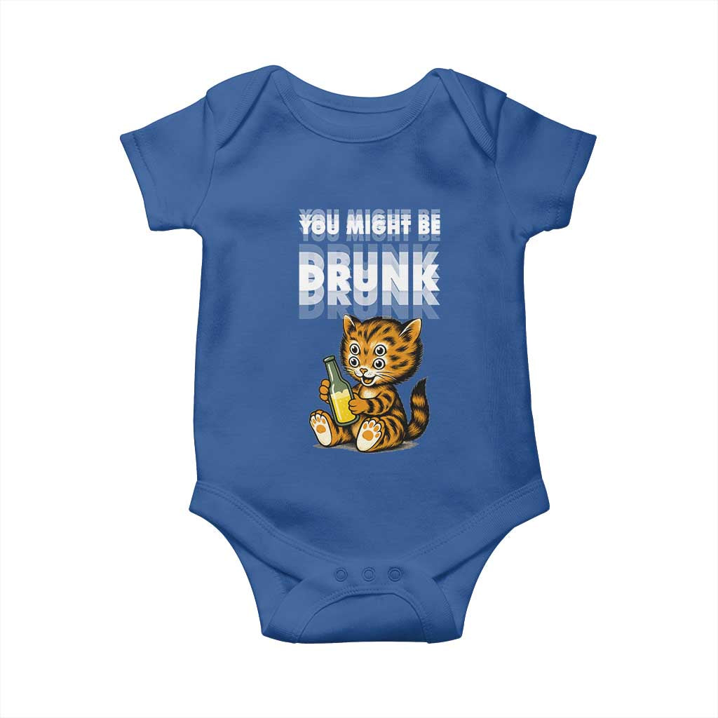 Funny Cat Drinking Beer Baby Onesie You Might Be Drunk TS12 Royal Blue Print Your Wear