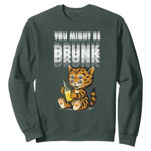 Funny Cat Drinking Beer Sweatshirt You Might Be Drunk TS12 Dark Forest Green Print Your Wear