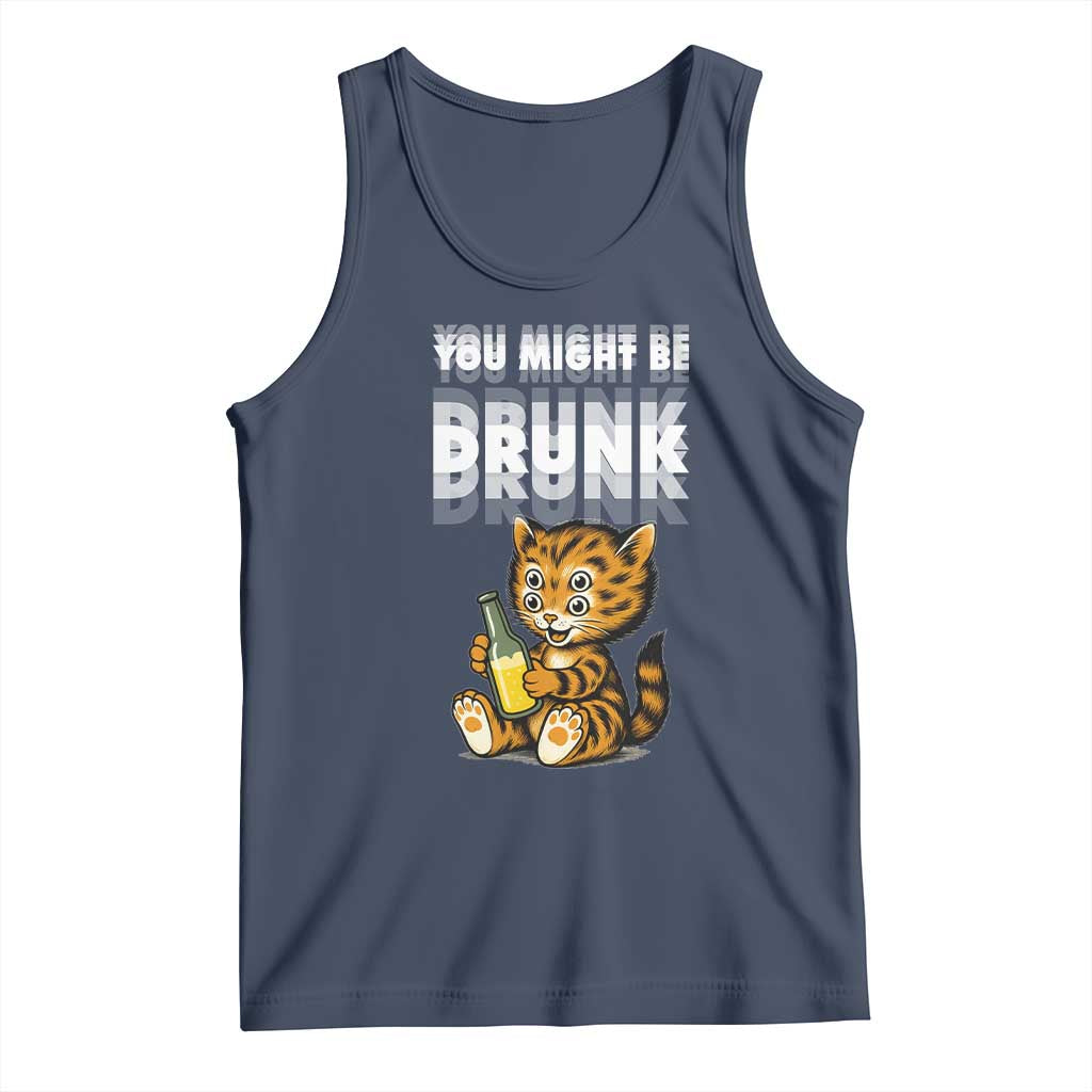 Funny Cat Drinking Beer Tank Top You Might Be Drunk TS12 Navy Print Your Wear