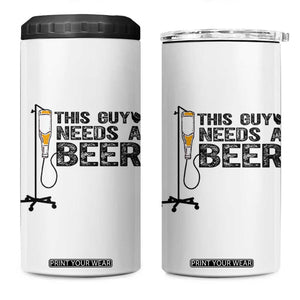Funny Drinking Lover 4 in 1 Can Cooler Tumbler This Guy Needs A Beer TS12 One Size: 16 oz White Print Your Wear